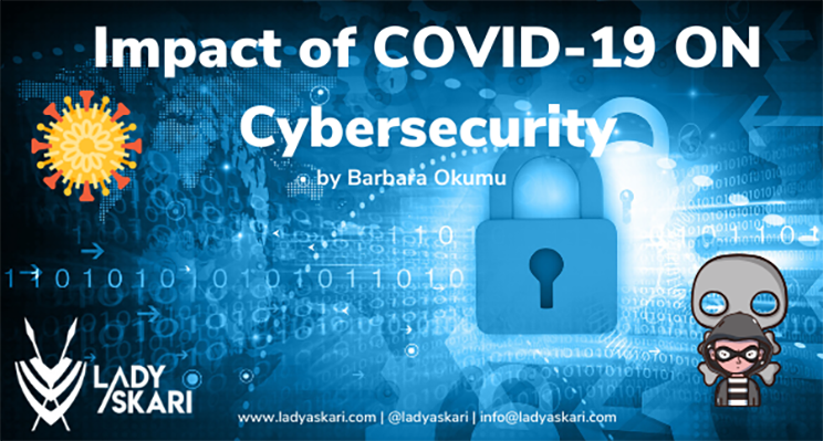 The Impact Of COVID-19 On Cybersecurity